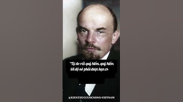 CÂU NÓI HAY VỀ SỰ TỰ DO CỦA VLADIMIR LENIN