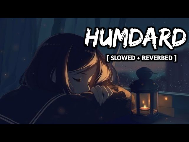 Hamdard | Slowed and Reverb | Ek Villain | Arijit Singh | Lofi Song World ||#hamdard #lofi #lofisong class=