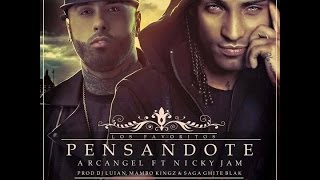 02 - Nicky Jam Y Arcangel - Pensandote [Official Audio]  - (Los Favoritos) - 2016