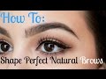 How to Shape Perfect Natural Eyebrows