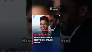 Cassie's Lawyer Responds to Sean Diddy's Sex-Crimes Verdict #crime #law #crisis
