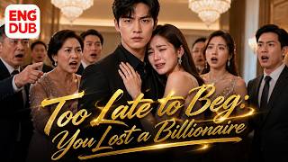 【ENG DUB】His Wife Left Him After the Family Drama..Then She Discovered His Parents Were Billionaires