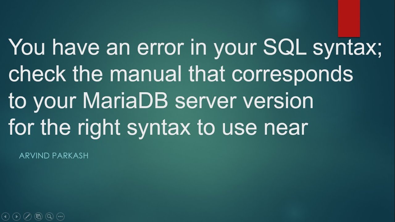 You Have An Error In Your Sql Syntax Check The Manual That Corresponds To Your Mariadb Server