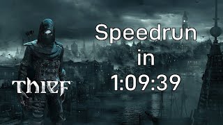Thief 4 Speedrun Any% in 1:09:39