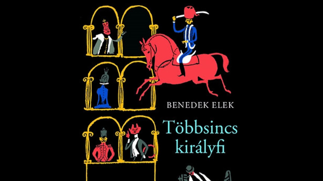Benedek Elek: Többsincs királyfi és más mesék – OSZK MEK HANGOSKÖNYV