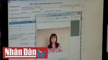 Hoàn thành cấp căn cước công dân trước 1-7-2021