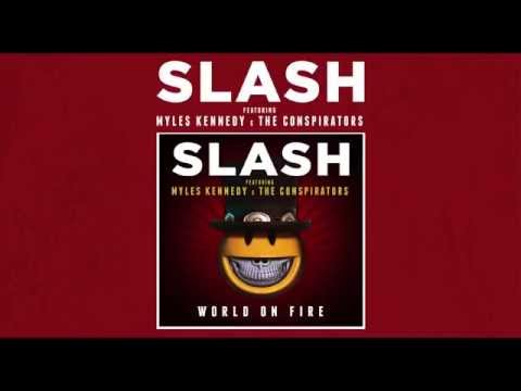 Slash - &quot;World On Fire&quot; Teaser