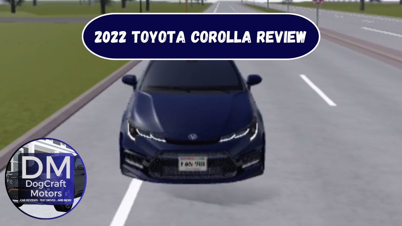 2022 Toyota Corolla Review | Greenville, Roblox - YouTube