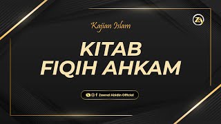 [LIVE] KITAB FIQIH AHKAM | Ustadz Dr. Zaenal Abidin, Lc., M.M. حفظه الله