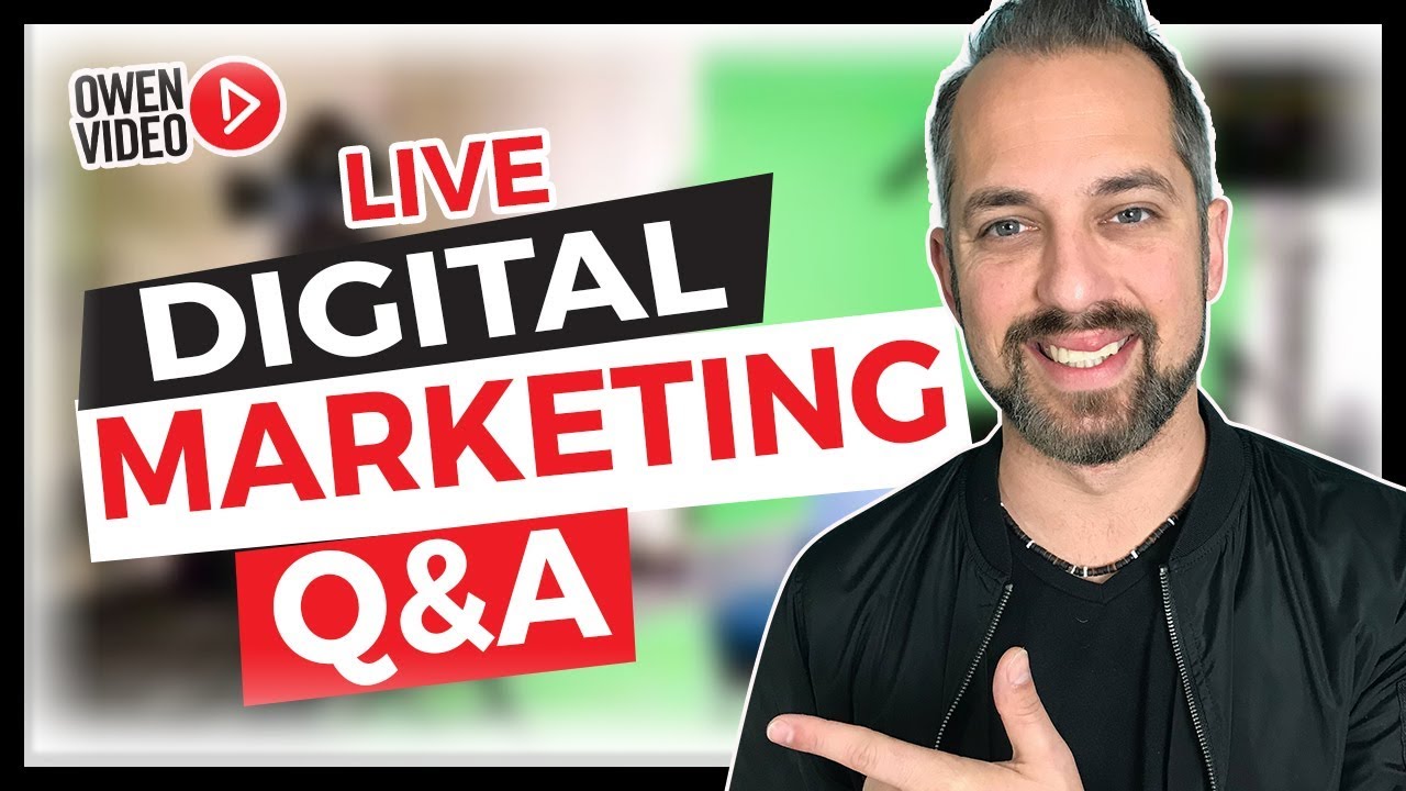 Digital Marketing Q&A - Top Online Marketing Questions Answered Live