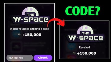 WATCH THE W-SPACE AND FIND A CODE | W COIN NEW YOUTUBE VIDEO CODE INPUT CODE HERE W COIN VIDEO CODE