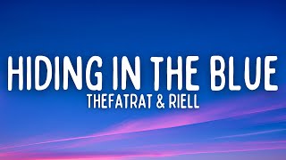 TheFatRat & RIELL - Hiding In The Blue (Lyrics)