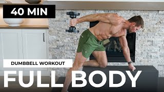 40 Min COMPLETE Full Body Dumbbell Workout