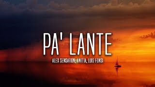 Alex Sensation, Anitta, Luis Fonsi - Pa' Lante (Lyrics / Letra)