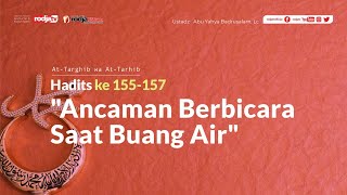 Ancaman Berbicara Saat Buang Air - Kitab Shahih At-Targhib wa At-Tarhib: Hadits ke 155-157