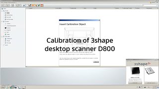 3shape D800 scanner calibration