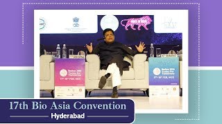 17th Bio Asia Convention, in Hyderabad
