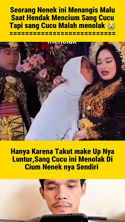 Pengantin wanita ini menolak Di cium Nenek nya sendiri #fypシ #viral #trending #shorts