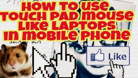 How to use mouse in mobile like laptop, pc