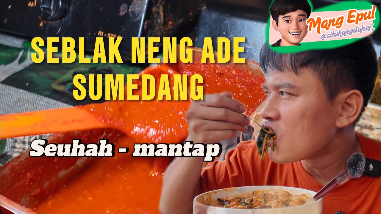 SEBLAK NENG ADE SUMEDANG | SITUKANGDAHAR