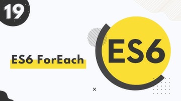 19. JavaScript Bangla Tutorial | ES6 ForEach Tutorial Bangla