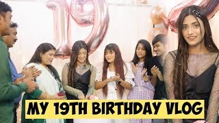 My 19th Birthday Vlog | Biggest Birthday Party | SAMREEN ALI VLOGS
