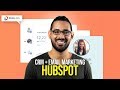 Tutorial Hubspot en Español: CRM e Email Marketing #UnMejorMarketing