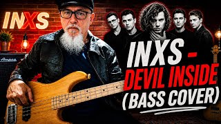 INXS - Devil Inside  ( BASS COVER)