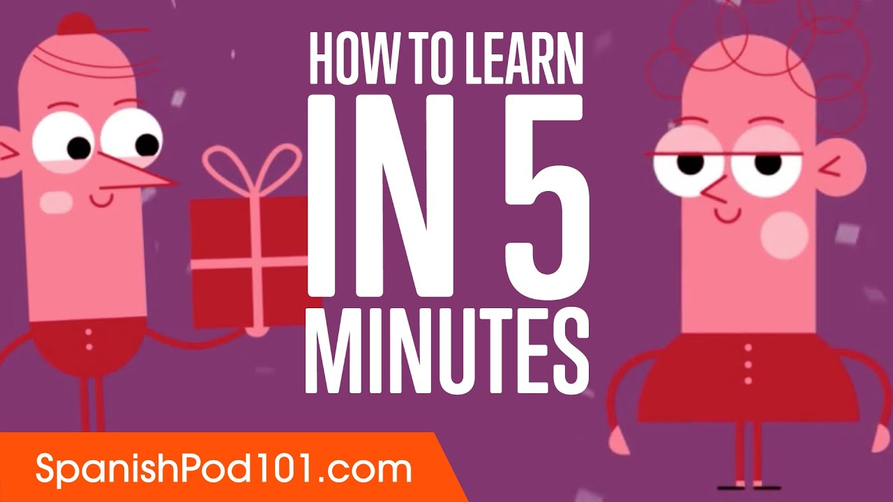 How to Learn Spanish in 5 Minutes