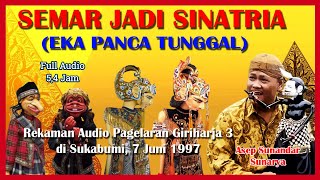 Wayang Golek GH3 Semar Jadi Sinatria (Audio Panggung, 1997) - Asep Sunandar Sunarya