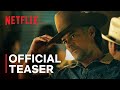 Ransom Canyon | Official Teaser | Netflix