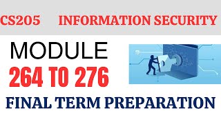CS205 Information Security Topic 264 to 276| CS205 short lectures