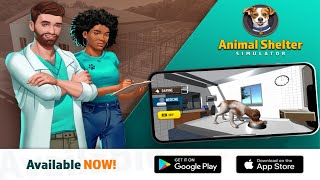 Animal Shelter Simulator - Mobile | GOOGLE PLAY & APP STORE