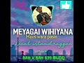 Meyagai Wihiyana BAH X BAH S AI MuziQ