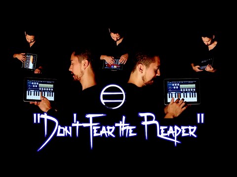 "(Don't Fear) The Reaper" played entirely on IPAD APPS