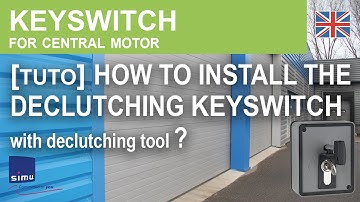 How to install the declutching keyswitch with declutching tools?
