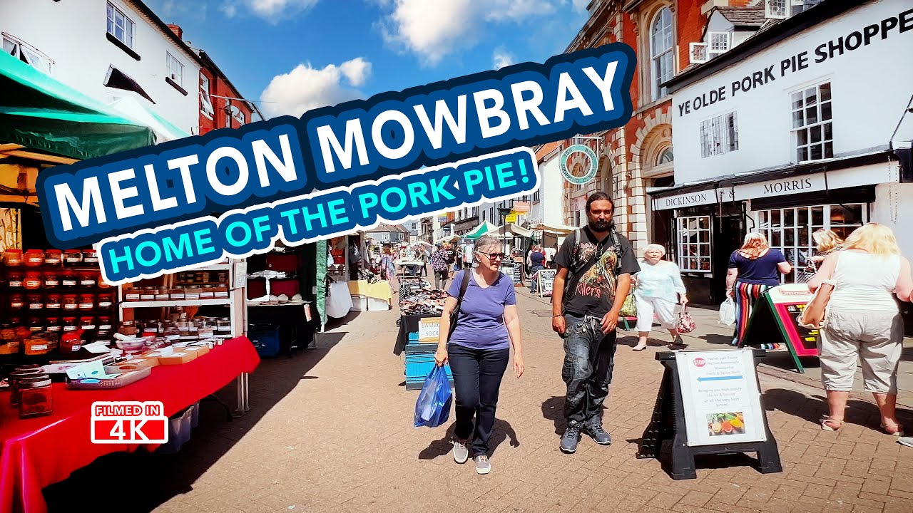 MELTON MOWBRAY Full tour of Melton Mowbray Town Centre and Market