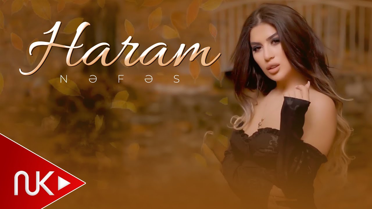 Nefes - Haram 2021 (Yeni Klip)