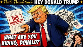 Why Do You Need Tax Immunity, Donald? | Paula Poundstone