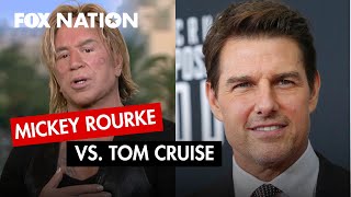 Mickey Rourke calls Tom Cruise 'irrelevant' | Fox Nation