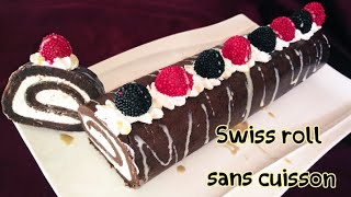 Swiss roll /Gâteau sans cuisson facile et rapide