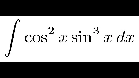 Integral of sin^3(x)cos^2(x) (substitution)