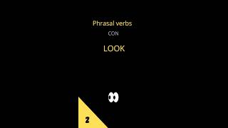 phrasal verbs look2