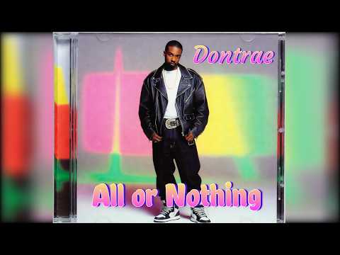 Dontrae  - All or Nothing