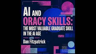 AI and oracy skills: The most valuable graduate skill in the AI age