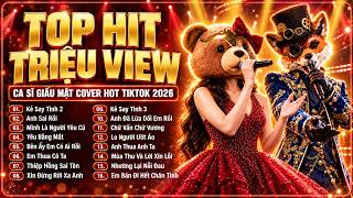 Tổng Hợp Những Bản Hits Ballad Nhẹ Nhàng Thư Giãn 2026 - Nữ Ca Sĩ Giấu Mặt Cover | Kẻ Say Tình 2+3 Guide