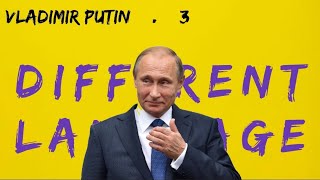 Vladimir Putin Different Language Memepart-3