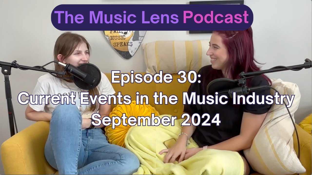 Current Events In The Music Industry September 2024 - The Music Lens ...
