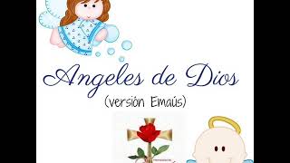 Vignette de la vidéo "Angeles de Dios version emaús"