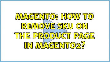 Magento: How to remove SKU on the product page in magento2?